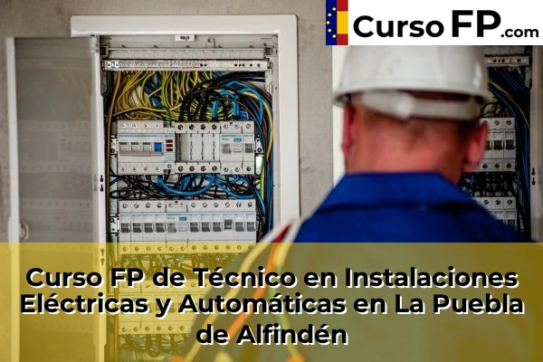 Curso FP de Técnico en Instalaciones Eléctricas y Automáticas en Zuera 41 Curso FP de Técnico en Instalaciones Eléctricas y Automáticas en La Puebla de Alfindén