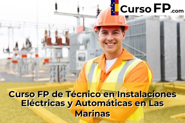 Curso FP de Técnico en Instalaciones Eléctricas y Automáticas en Adra 56 Curso FP de Técnico en Instalaciones Eléctricas y Automáticas en Las Marinas