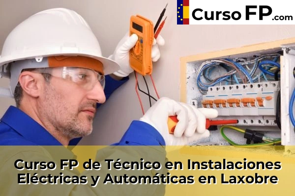 Curso FP de Técnico en Instalaciones Eléctricas y Automáticas en Sada 62 Curso FP de Técnico en Instalaciones Eléctricas y Automáticas en Laxobre