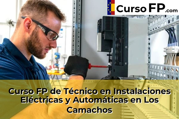 Curso FP de Técnico en Instalaciones Eléctricas y Automáticas en Mula 77 Curso FP de Técnico en Instalaciones Eléctricas y Automáticas en Los Camachos