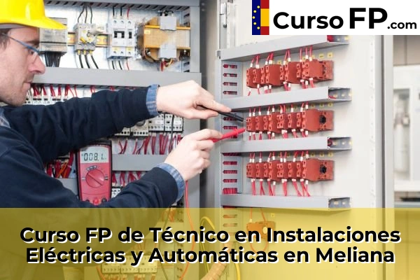 Curso FP de Técnico en Instalaciones Eléctricas y Automáticas en Daimús 151 Curso FP de Técnico en Instalaciones Eléctricas y Automáticas en Meliana