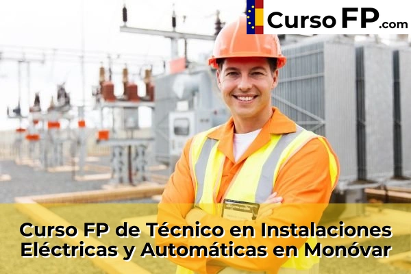 Curso FP de Técnico en Instalaciones Eléctricas y Automáticas en Altea 80 Curso FP de Técnico en Instalaciones Eléctricas y Automáticas en Monóvar