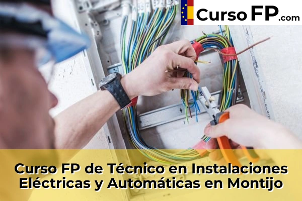 Curso FP de Técnico en Instalaciones Eléctricas y Automáticas en Azuaga 43 Curso FP de Técnico en Instalaciones Eléctricas y Automáticas en Montijo