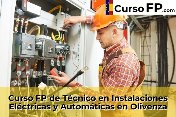 Curso FP de Técnico en Instalaciones Eléctricas y Automáticas en Azuaga 44 Curso FP de Técnico en Instalaciones Eléctricas y Automáticas en Olivenza