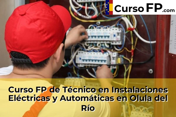 Curso FP de Técnico en Instalaciones Eléctricas y Automáticas en Adra 59 Curso FP de Técnico en Instalaciones Eléctricas y Automáticas en Olula del Río
