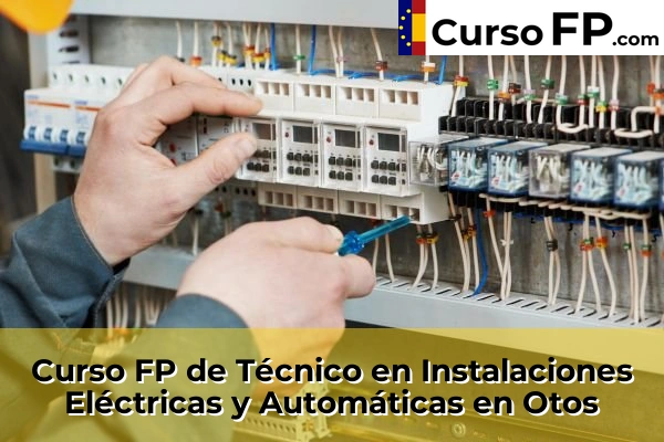 Curso FP de Técnico en Instalaciones Eléctricas y Automáticas en Daimús 166 Curso FP de Técnico en Instalaciones Eléctricas y Automáticas en Otos