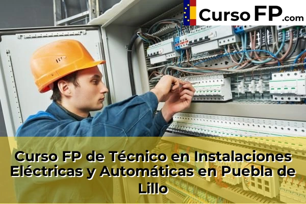 Curso FP de Técnico en Instalaciones Eléctricas y Automáticas en La Robla 40 Curso FP de Técnico en Instalaciones Eléctricas y Automáticas en Puebla de Lillo