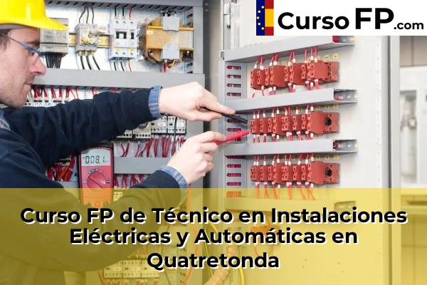 Curso FP de Técnico en Instalaciones Eléctricas y Automáticas en Daimús 181 Curso FP de Técnico en Instalaciones Eléctricas y Automáticas en Quatretonda