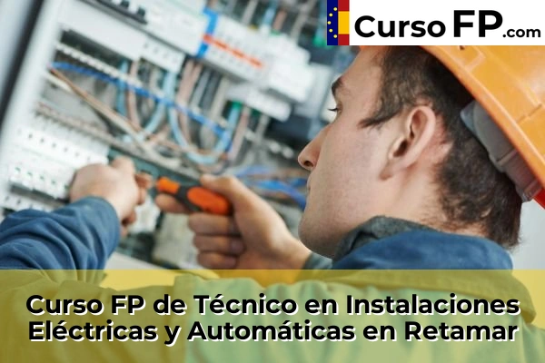 Curso FP de Técnico en Instalaciones Eléctricas y Automáticas en Adra 63 Curso FP de Técnico en Instalaciones Eléctricas y Automáticas en Retamar