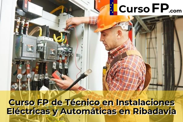 Curso FP de Técnico en Instalaciones Eléctricas y Automáticas en Cachamuíña 42 Curso FP de Técnico en Instalaciones Eléctricas y Automáticas en Ribadavia
