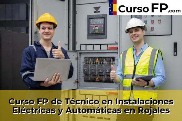 Curso FP de Técnico en Instalaciones Eléctricas y Automáticas en Altea 97 Curso FP de Técnico en Instalaciones Eléctricas y Automáticas en Rojales