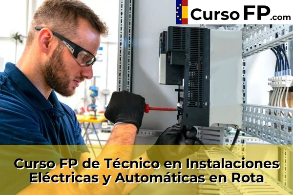 Curso FP de Técnico en Instalaciones Eléctricas y Automáticas en la provincia de Cádiz 28 Curso FP de Técnico en Instalaciones Eléctricas y Automáticas en Rota
