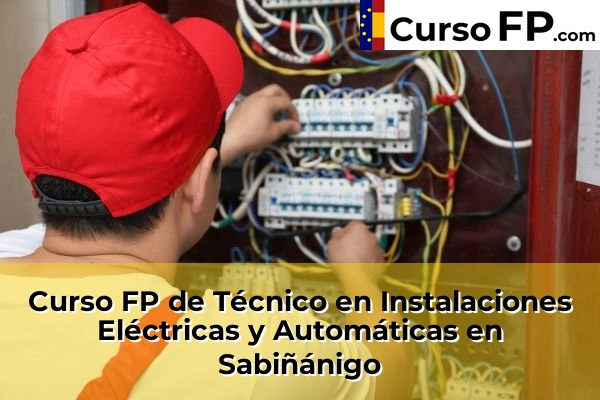 Curso FP de Técnico en Instalaciones Eléctricas y Automáticas en Jaca 41 Curso FP de Técnico en Instalaciones Eléctricas y Automáticas en Sabiñánigo
