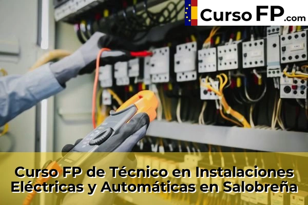 Curso FP de Técnico en Instalaciones Eléctricas y Automáticas en Calahonda 69 Curso FP de Técnico en Instalaciones Eléctricas y Automáticas en Salobreña