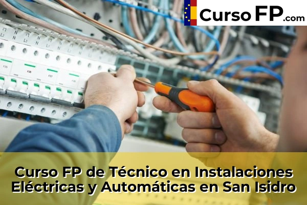 Curso FP de Técnico en Instalaciones Eléctricas y Automáticas en Altea 100 Curso FP de Técnico en Instalaciones Eléctricas y Automáticas en San Isidro