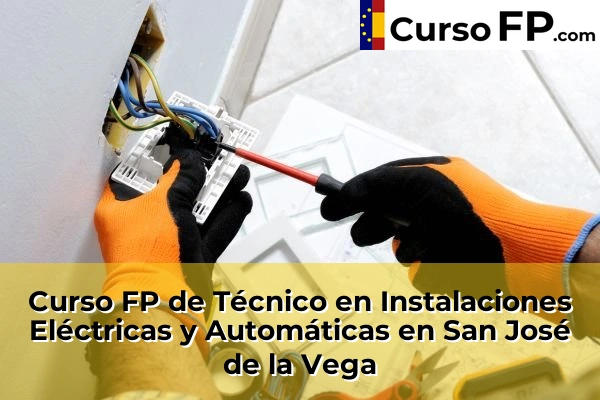 Curso FP de Técnico en Instalaciones Eléctricas y Automáticas en Mula 96 Curso FP de Técnico en Instalaciones Eléctricas y Automáticas en San José de la Vega