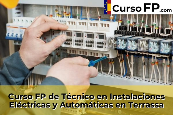 Curso FP de Técnico en Instalaciones Eléctricas y Automáticas en Mataró 150 Curso FP de Técnico en Instalaciones Eléctricas y Automáticas en Terrassa