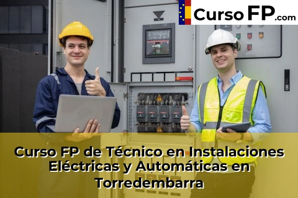 Curso FP de Técnico en Instalaciones Eléctricas y Automáticas en Ginestar 55 Curso FP de Técnico en Instalaciones Eléctricas y Automáticas en Torredembarra