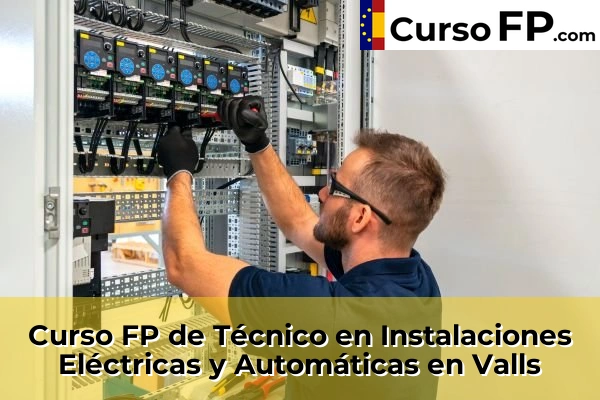 Curso FP de Técnico en Instalaciones Eléctricas y Automáticas en Ginestar 58 Curso FP de Técnico en Instalaciones Eléctricas y Automáticas en Valls