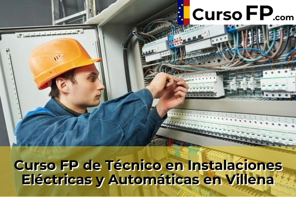 Curso FP de Técnico en Instalaciones Eléctricas y Automáticas en Altea 111 Curso FP de Técnico en Instalaciones Eléctricas y Automáticas en Villena
