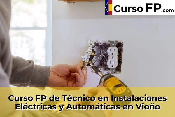 Curso FP de Técnico en Instalaciones Eléctricas y Automáticas en Polanco 67 Curso FP de Técnico en Instalaciones Eléctricas y Automáticas en Vioño