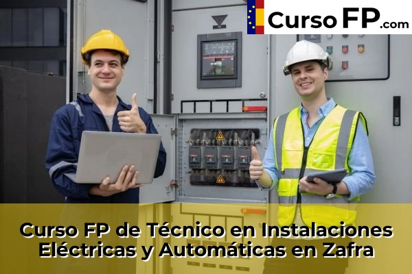 Curso FP de Técnico en Instalaciones Eléctricas y Automáticas en Azuaga 52 Curso FP de Técnico en Instalaciones Eléctricas y Automáticas en Zafra