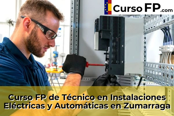 Curso FP de Técnico en Instalaciones Eléctricas y Automáticas en Zumarraga