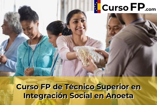 Curso FP de Técnico Superior en Integración Social en Elbarrena 31 Curso FP de Técnico Superior en Integración Social en Anoeta