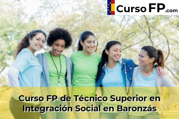 Curso FP de Técnico Superior en Integración Social en Baronzás