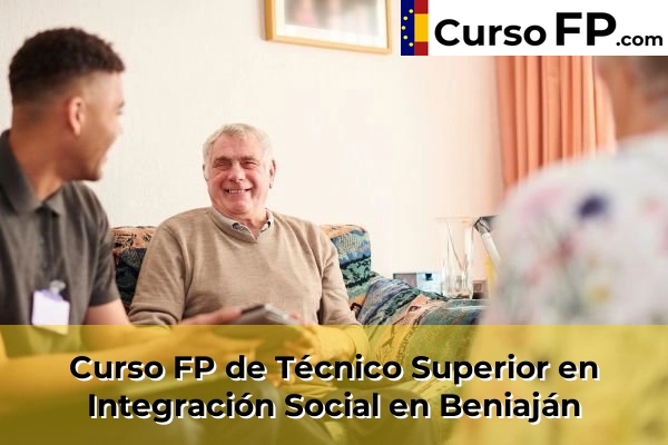 Curso FP de Técnico Superior en Integración Social en Beniaján