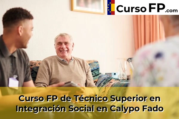 Curso FP de Técnico Superior en Integración Social en Santa Cruz del Retamar 34 Curso FP de Técnico Superior en Integración Social en Calypo Fado