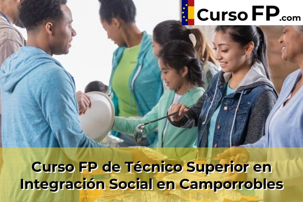 Curso FP de Técnico Superior en Integración Social en Camporrobles