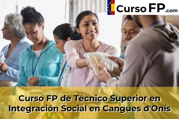 Curso FP de Técnico Superior en Integración Social en Posada 31 Curso FP de Técnico Superior en Integración Social en Cangues d'Onís