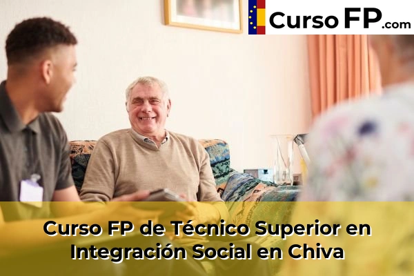 Curso FP de Técnico Superior en Integración Social en Chiva