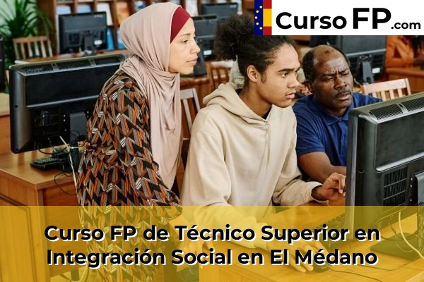 Curso FP de Técnico Superior en Integración Social en la provincia de Tenerife 17 Curso FP de Técnico Superior en Integración Social en El Médano