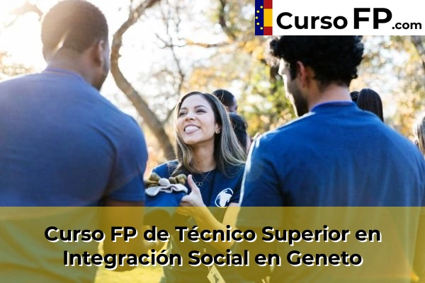 Curso FP de Técnico Superior en Integración Social en la provincia de Tenerife 22 Curso FP de Técnico Superior en Integración Social en Geneto