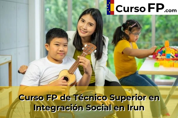 Curso FP de Técnico Superior en Integración Social en Elbarrena 48 Curso FP de Técnico Superior en Integración Social en Irun