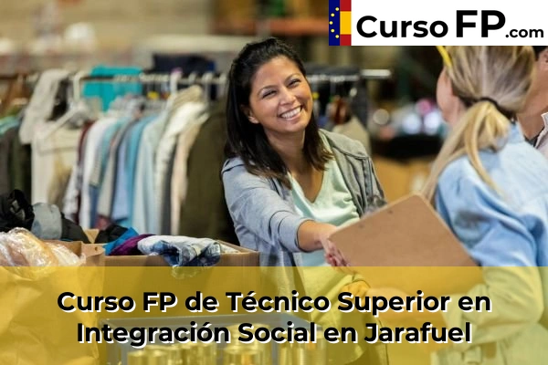 Curso FP de Técnico Superior en Integración Social en Jarafuel