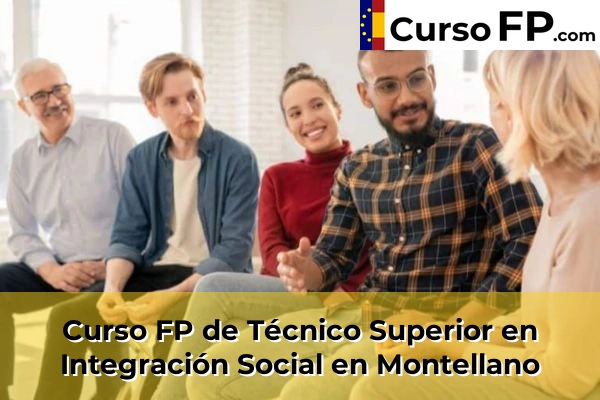 Curso FP de Técnico Superior en Integración Social en Montellano