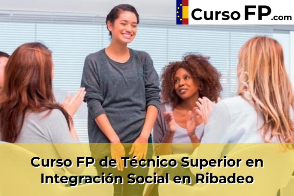 Curso FP de Técnico Superior en Integración Social en As Donas 38 Curso FP de Técnico Superior en Integración Social en Ribadeo