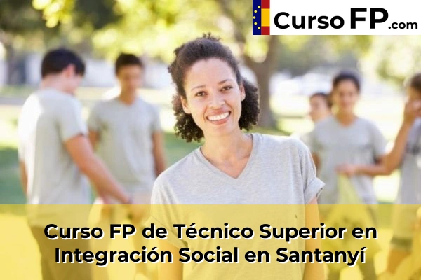 Curso FP de Técnico Superior en Integración Social en Santanyí