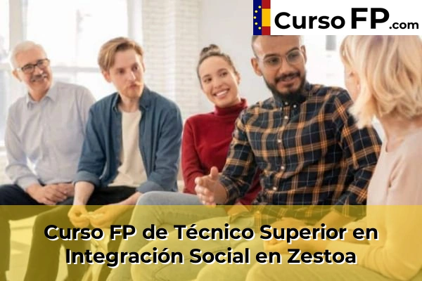 Curso FP de Técnico Superior en Integración Social en Elbarrena 75 Curso FP de Técnico Superior en Integración Social en Zestoa