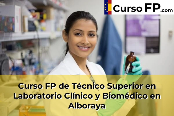 Curso FP de Técnico Superior en Laboratorio Clínico y Biomédico en Benirredrà 40 Curso FP de Técnico Superior en Laboratorio Clínico y Biomédico en Alboraya