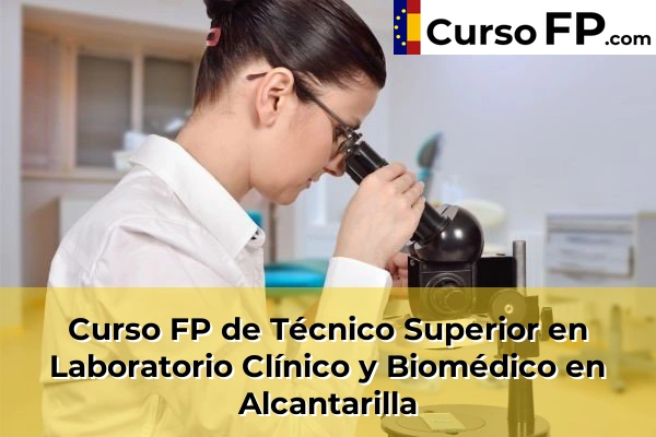 Curso FP de Técnico Superior en Laboratorio Clínico y Biomédico en Mula 33 Curso FP de Técnico Superior en Laboratorio Clínico y Biomédico en Alcantarilla