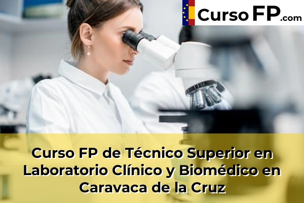 Curso FP de Técnico Superior en Laboratorio Clínico y Biomédico en Mula 47 Curso FP de Técnico Superior en Laboratorio Clínico y Biomédico en Caravaca de la Cruz
