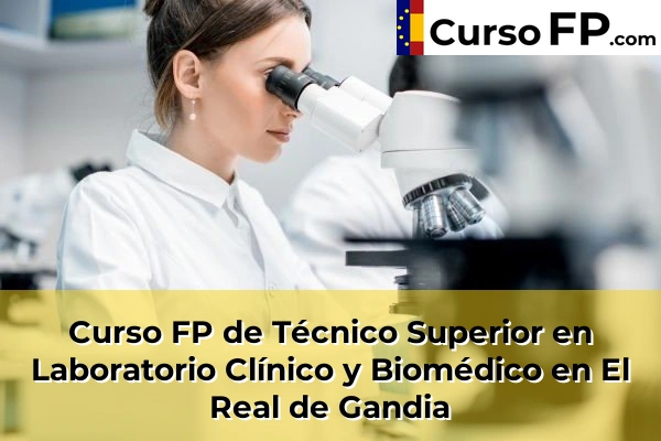 Curso FP de Técnico Superior en Laboratorio Clínico y Biomédico en Benirredrà 108 Curso FP de Técnico Superior en Laboratorio Clínico y Biomédico en El Real de Gandia