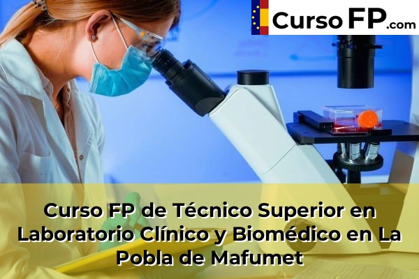 Curso FP de Técnico Superior en Laboratorio Clínico y Biomédico en L'Arboç 44 Curso FP de Técnico Superior en Laboratorio Clínico y Biomédico en La Pobla de Mafumet