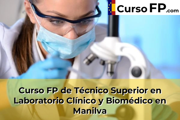 Curso FP de Técnico Superior en Laboratorio Clínico y Biomédico en la provincia de Málaga 34 Curso FP de Técnico Superior en Laboratorio Clínico y Biomédico en Manilva
