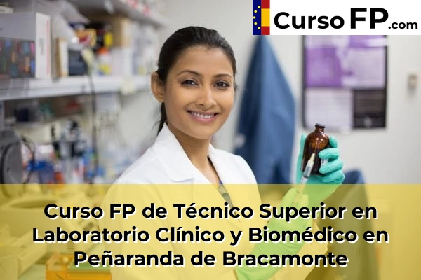 Curso FP de Técnico Superior en Laboratorio Clínico y Biomédico en Béjar 39 Curso FP de Técnico Superior en Laboratorio Clínico y Biomédico en Peñaranda de Bracamonte