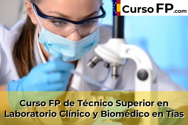 Curso FP de Técnico Superior en Laboratorio Clínico y Biomédico en Arucas 65 Curso FP de Técnico Superior en Laboratorio Clínico y Biomédico en Tías